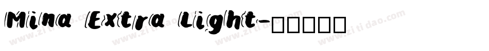 Mina Extra Light字体转换
